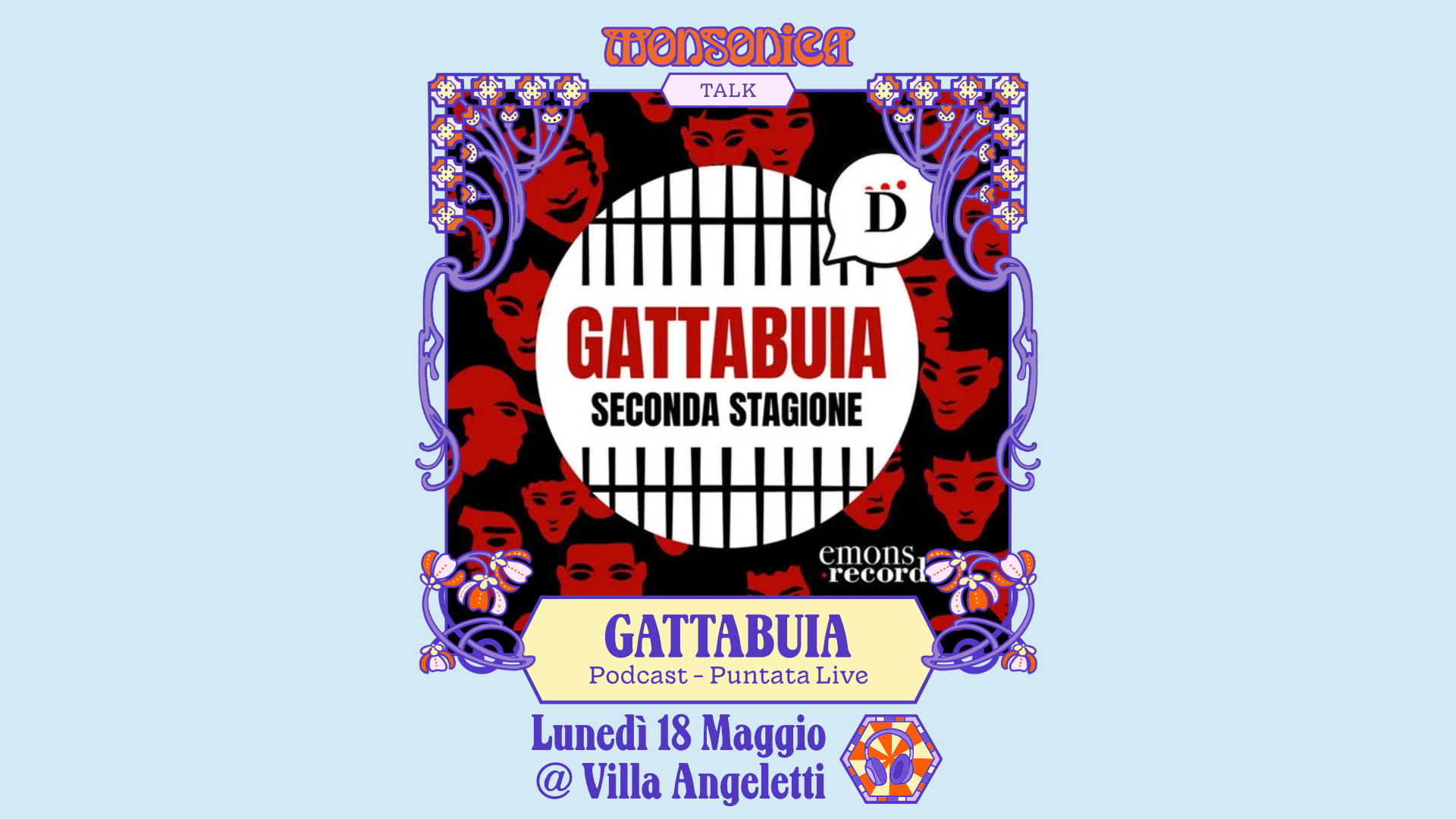 Gattabuia Podcast live a Monsonica